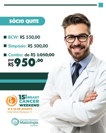 Inscrição – Sócio Quite - 15º BREAST CANCER WEEKEND + Curso Pré-Congresso | 1º Simpósio de Oncoplastia Mamária